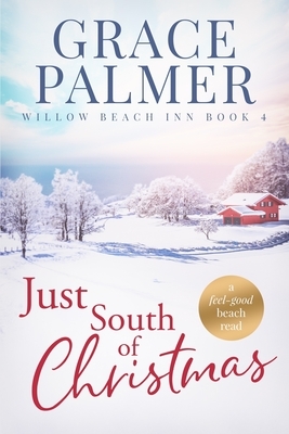 Just South of Christmas by Grace Palmer