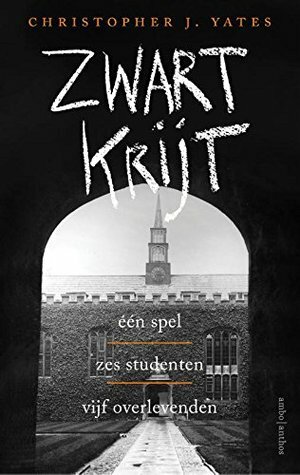 Zwart krijt by Christopher J. Yates