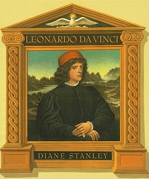 Leonardo Da Vinci by Diane Stanley