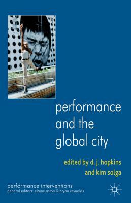 Performance and the Global City by 