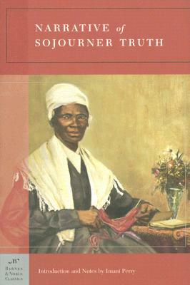 Narrative of Sojourner Truth (Barnes & Noble Classics Series) by Sojourner Truth