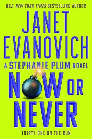 Now Or Never by Janet Evanovich