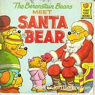 The Berenstain Bears Meet Santa Bear: A Christmas Book for Kids by Stan Berenstain, Stan Berenstain, Jan Berenstain