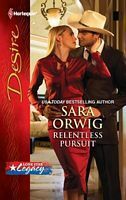 Relentless Pursuit by Sara Orwig