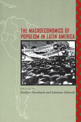 The Macroeconomics of Populism in Latin America by 