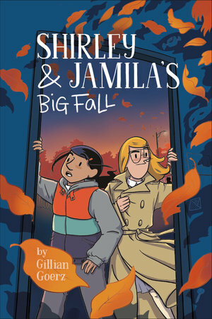 Shirley and Jamila's Big Fall by Gillian Goerz
