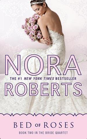 Bed of Roses by Nora Roberts