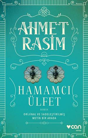 Hamamcı Ülfet by Ahmet Rasim