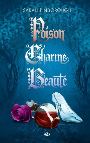 Poison, Charme, Beauté - L'Intégrale by Sarah Pinborough