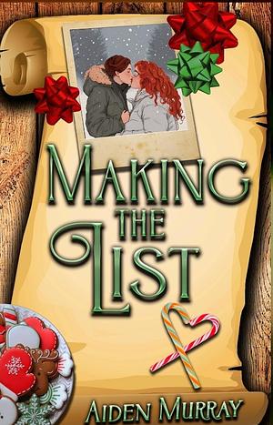 Making The List  by Aiden Murray