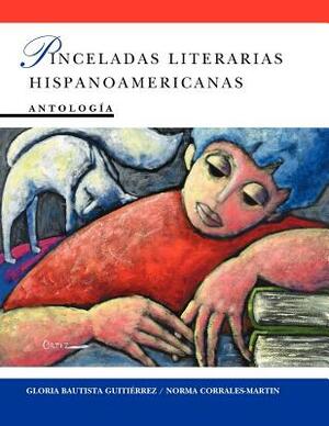 Pinceladas 1e (Advanced Latin by Gloria Bautista Gutiérrez, Norma Corrales-Martin