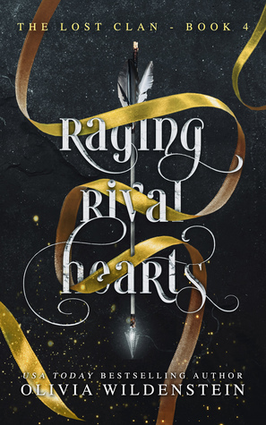 Raging Rival Hearts by Olivia Wildenstein