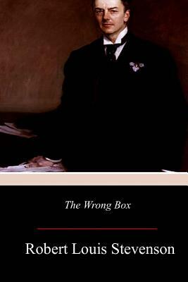 The Wrong Box by Robert Louis Stevenson, Lloyd Osbourne