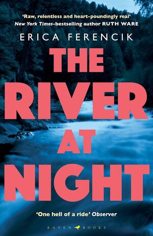 The River at Night by Erica Ferencik