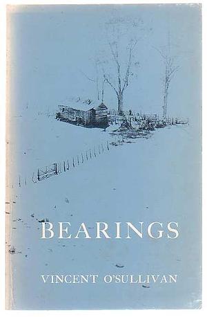 Bearings by Vincent O’Sullivan