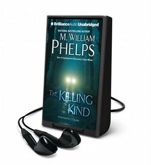 The Killing Kind by J. Charles, M. William Phelps