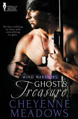 Wind Warriors: Ghost's Treasure by Cheyenne Meadows