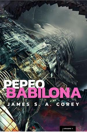 Pepeo Babilona by James S.A. Corey