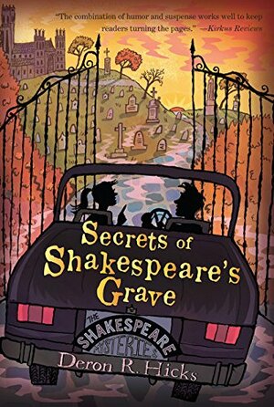 Secrets of Shakespeare's Grave by Deron R. Hicks