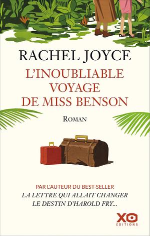 L'Inoubliable voyage de Miss Benson by Rachel Joyce