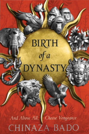 Editions for Birth of a Dynasty | The StoryGraph