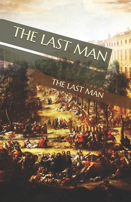 The Last Man by Mary Shelley