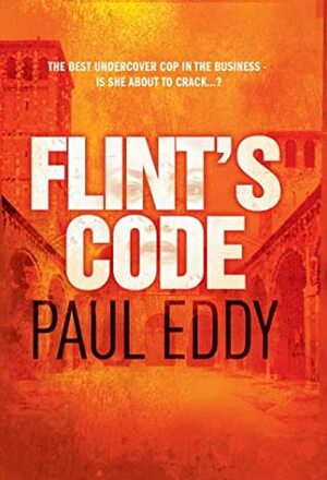 Flint's Code by Paul Eddy