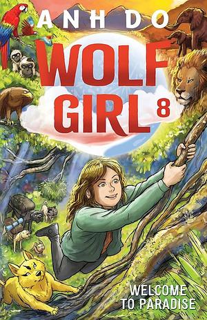 Welcome to Paradise: Wolf Girl 8 by Anh Do