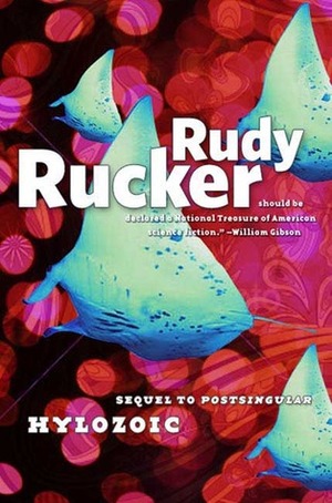 Hylozoic by Rudy Rucker