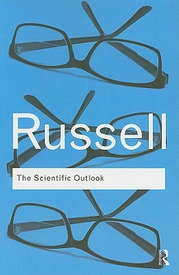 The Scientific Outlook by Bertrand Russell