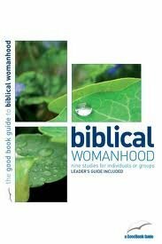 Biblical Womanhood by Sarah Young