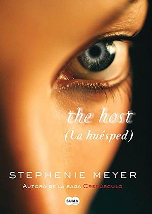 La Huésped by Stephenie Meyer