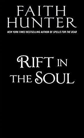 Rift in the soul by Faith Hunter