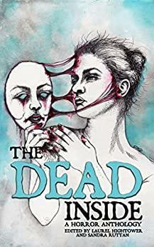 The Dead Inside by Laurel Hightower, Sandra Ruttan