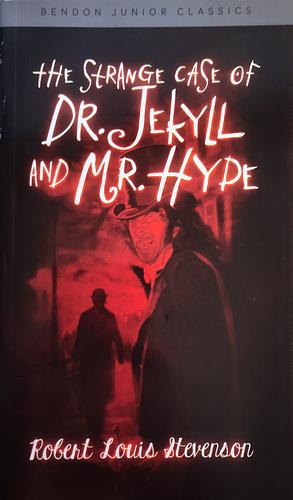 The Strange Case of Dr. Jekyll and Mr. Hyde by Robert Louis Stevenson