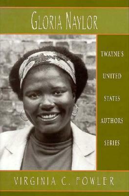 United States Authors Series: Gloria Naylor by Virginia C. Fowler