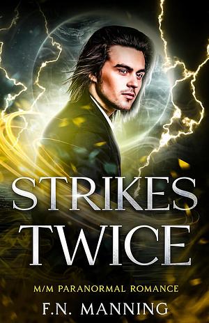 Strikes Twice by F.N. Manning, F.N. Manning