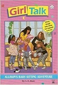 Allison's Baby-Sitting Adventure by L.E. Blair, B.B. Calhoun