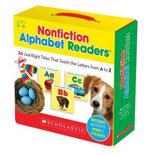 Nonfiction Alphabet Readers: 26 Just-Right Titles That Teach the Letters from A to Z by Liza Charlesworth