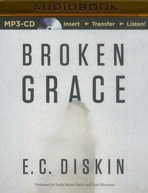 Broken Grace by E. C. Diskin