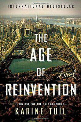 The Age of Reinvention by Karine Tuil
