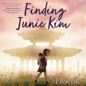 Finding Junie Kim by Ellen Oh