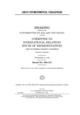 Asia's environmental challenges by United S. Congress, United States House of Representatives, Committee on International Rela (house)