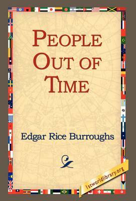 People Out of Time by Edgar Rice Burroughs