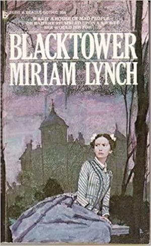 Blacktower by Miriam Lynch