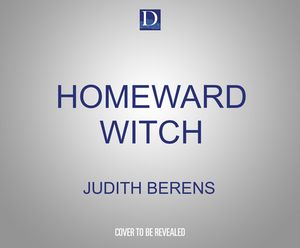 Homeward Witch by Martha Carr, Judith Berens