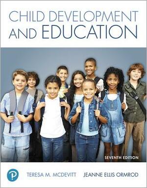 Child Development and Education by Teresa McDevitt, Jeanne Ormrod