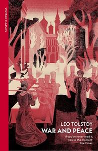 War and Peace by Leo Tolstoy