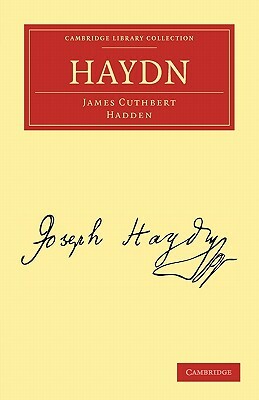 Haydn by Hadden, James Cuthbert Hadden, J. Cuthbert Hadden