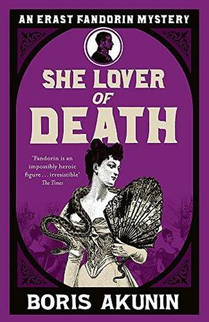 She Lover of Death by Boris Akunin